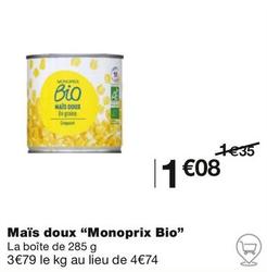 Monoprix Bio - Maïs Doux  offre à 1,08€ sur Monoprix