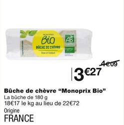 Monoprix Bio - Bûche De Chèvre  offre à 3,27€ sur Monoprix