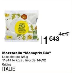 Mozzarella offre à 1,43€ sur Monoprix