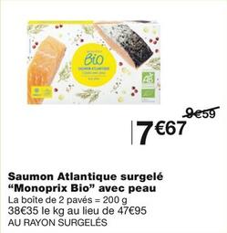 Monoprix Bio - Saumon Atlantique Surgelé offre à 7,67€ sur Monoprix