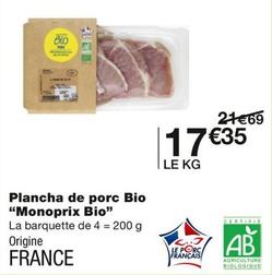 Monoprix Bio - Plancha De Porc Bio  offre à 17,35€ sur Monoprix