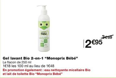 Monoprix Bébé - Gel Lavant Bio 2 En 1  offre à 2,95€ sur Monoprix