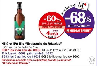Brasserie Du Vézelay - Bière Ipa Bio  offre à 4,69€ sur Monoprix
