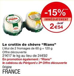 Rians - Le Crottin De Chèvre offre à 2,54€ sur Monoprix