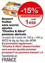 Charles & Alice - Dessert Fruitier Sans Sucres Ajoutés Pommes Abricots offre à 1,69€ sur Monoprix