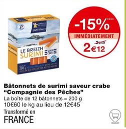 "Compagnie Des Peches" - Bâtonnets De Surimi Saveur Crabe  offre à 2,12€ sur Monoprix