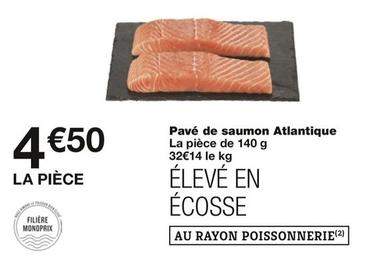 Pavé De Saumon Atlantique offre à 4,5€ sur Monoprix