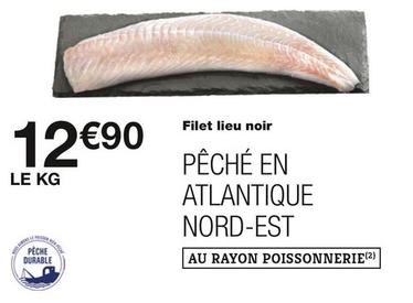 Filet Lieu Noir offre à 12,9€ sur Monoprix