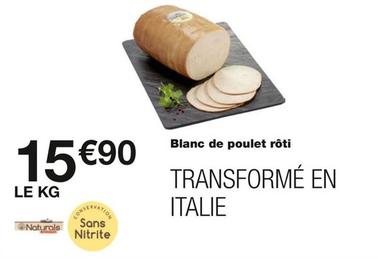 Blanc De Poulet Rôti offre à 15,9€ sur Monoprix