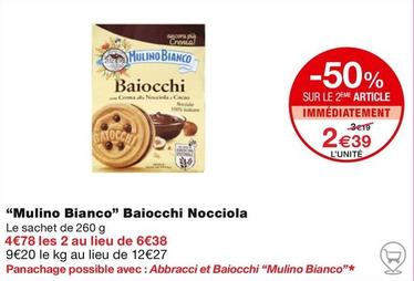 Mulino Bianco - Baiocci Nocciola  offre à 2,39€ sur Monoprix