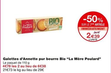 La Mere Poulard - Galettes D'annette Pur Beurre Bio  offre à 2,39€ sur Monoprix