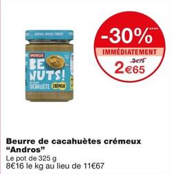 Andros - Beurre De Cacahuètes Crémeux offre à 2,65€ sur Monoprix