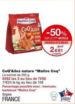 Maître Coq - Coq'Ailes Nature  offre à 2,81€ sur Monoprix