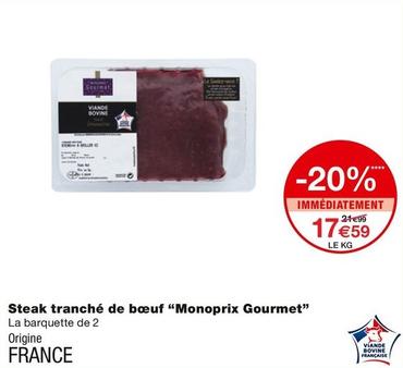 Monoprix Gourmet - Steak Tranche De Boeuf  offre à 17,59€ sur Monoprix