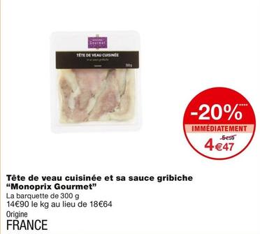 Monoprix Gourmet - Tete De Veau Cuisinee Et Sa Sauce Gribiche  offre à 4,47€ sur Monoprix