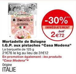 Casa Modena - Mortadelle De Bologne I.G.P. Aux Pistaches offre à 2,72€ sur Monoprix