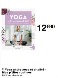 Yoga Anti-stress Et Vitalité Mes P'tites Routines offre à 12,9€ sur Monoprix