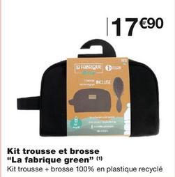 La Fabrique Green - Kit Trousse Et Brosse  offre à 17,9€ sur Monoprix