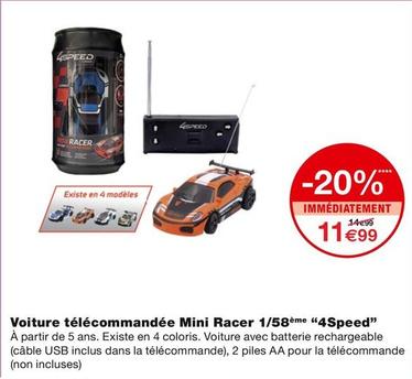 4Speed - Voiture Télécommandée Mini Racer 1/58ème offre à 11,99€ sur Monoprix