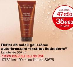 Institut Esthederm - Reflet De Soleil Gel Crème Auto-Bronzant offre à 35,63€ sur Monoprix