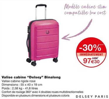 Delsey - Valise Cabine Binalong offre à 97,3€ sur Monoprix
