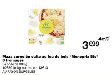 Monoprix Bio - Pizza Surgelée Cuite Au Feu De Bois 3 Fromages offre à 3,99€ sur Monop'