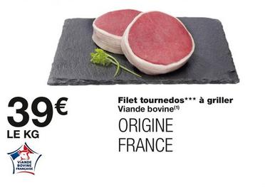 Filet Tournedos À Griller offre à 39€ sur Monop'
