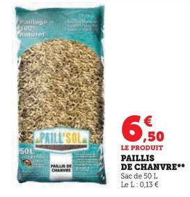 Paillis De Chanvre offre à 6,5€ sur Hyper U