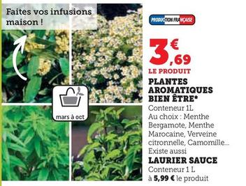 Plantes Aromatiques Bien Être offre à 3,69€ sur Hyper U