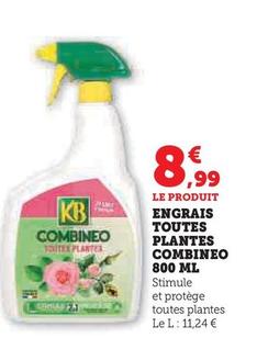 Kb - Engrais Toutes Plantes Combineo 800 Ml offre à 8,99€ sur Hyper U
