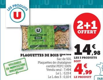 Plaquettes De Bois U offre à 4,99€ sur Super U