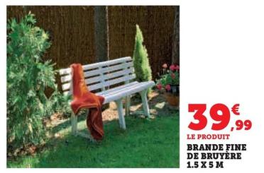Brande Fine De Bruyère offre à 39,99€ sur Super U