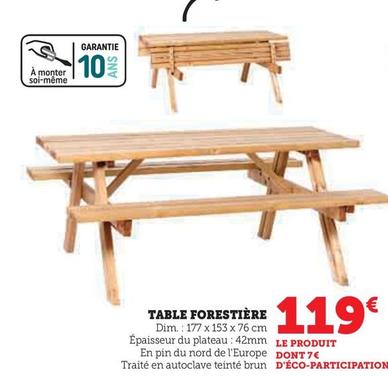 Table Forestière offre à 119€ sur Super U