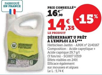 U - Desherbant Pret A L'Emploi 2.5 L  offre à 14,35€ sur Super U