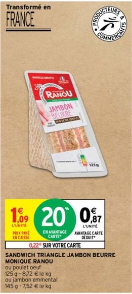Monique Ranou - Sandwich Triangle Jambon Beurre offre à 1,09€ sur Intermarché Contact
