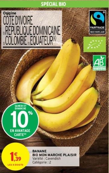 Banane Bio Mon Marche Plaisir offre à 1,39€ sur Intermarché Contact