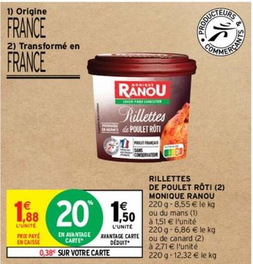 Monique Ranou - Rillettes De Poulet Roti  offre à 1,88€ sur Intermarché Contact