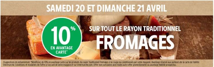 Sur Tout Le Rayon Traditionnel Fromages offre sur Intermarché Contact