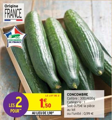 Concombre offre à 1,5€ sur Intermarché Contact