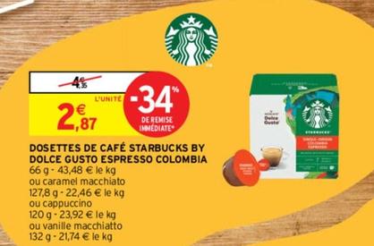 Starbucks - Dosettes De Café By Dolce Gusto Espresso Colombia offre à 2,87€ sur Intermarché Contact
