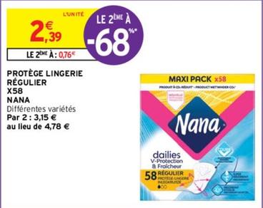 Nana - Protège Lingerie Régulier offre à 2,39€ sur Intermarché Contact