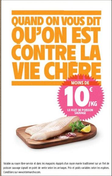 Le Filet De Poisson Sauvage  offre à 10€ sur Intermarché Contact