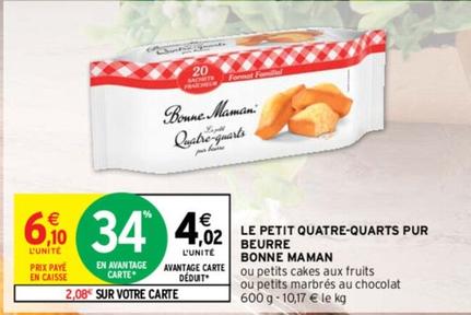 Bonne Maman - Le Petit Quatre-quarts Pur Beurre offre à 6,1€ sur Intermarché Contact