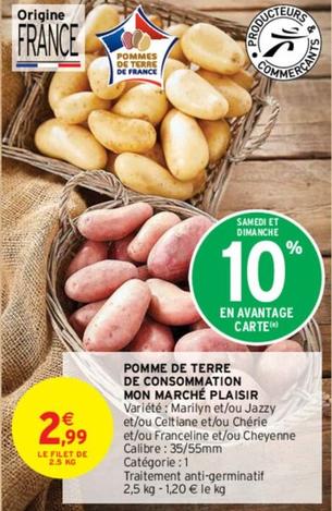 Pomme De Terre De Consommation Mon Marche Plaisir  offre à 2,99€ sur Intermarché Express