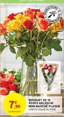 Bouquet De 15 Roses Arlequin Mon Marché Plaisir offre à 7,99€ sur Intermarché Express