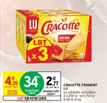 Lu - Cracotte Froment offre à 4,2€ sur Intermarché Express