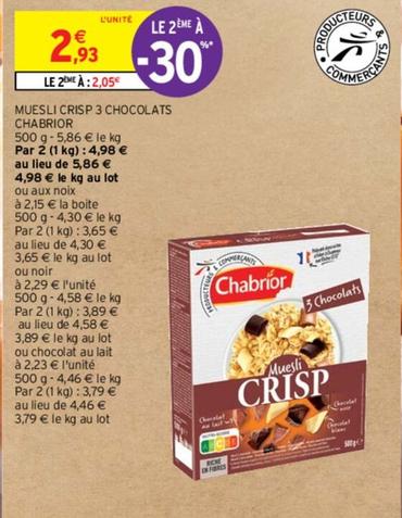 Chabrior - Muesli Crisp 3 Chocolats offre à 2,93€ sur Intermarché Express