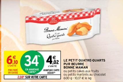 Bonne Maman - Le Petit Quatre-Quarts Pur Beurre offre à 6,1€ sur Intermarché Express