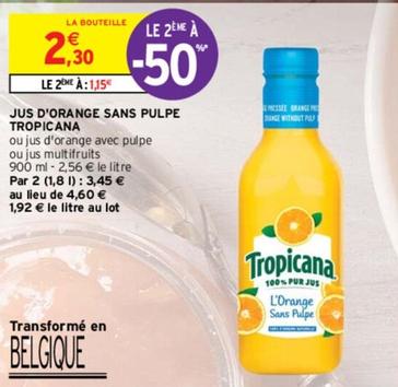 Tropicana - Jus D'Orange Sans Pulpe offre à 2,3€ sur Intermarché Express