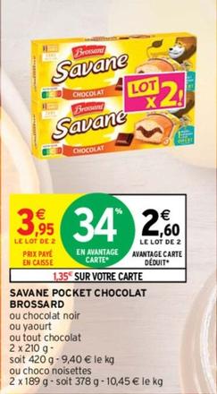 Brossard - Savane Pocket Chocolat offre à 3,95€ sur Intermarché Express